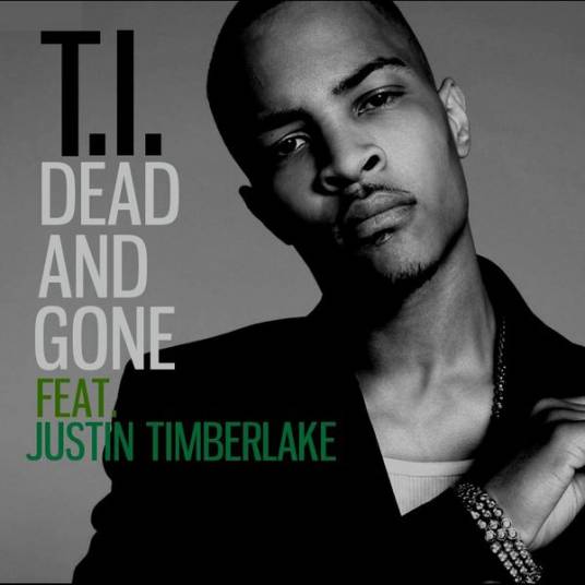 dead and gone（T.I.主唱的歌曲）