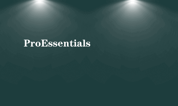 ProEssentials