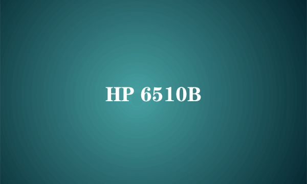 HP 6510B