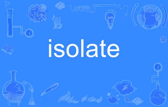 isolate