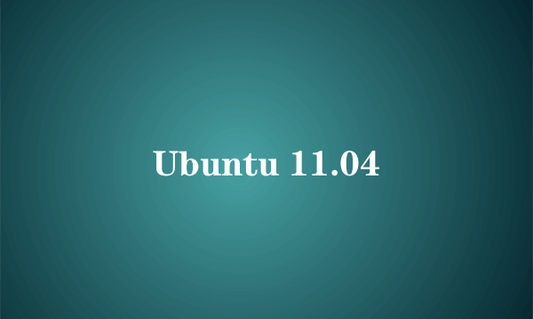 Ubuntu 11.04