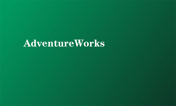 AdventureWorks