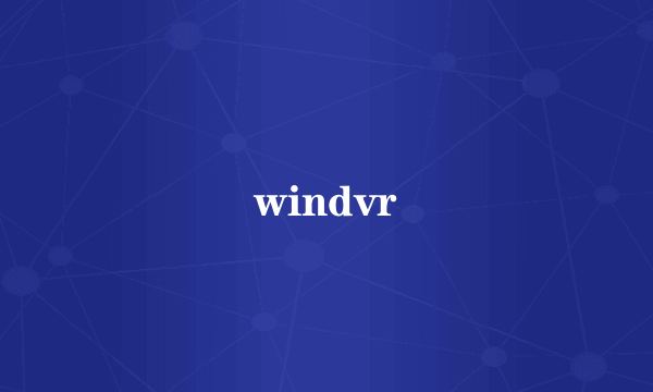 windvr