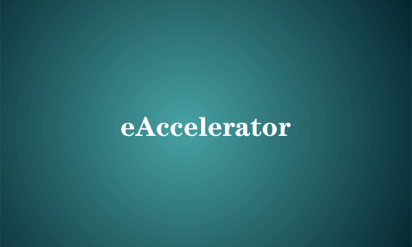 eAccelerator