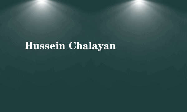 Hussein Chalayan