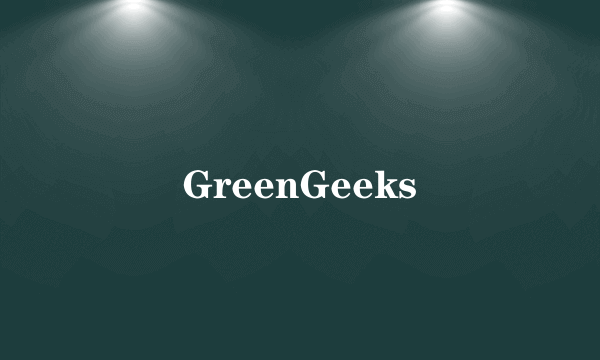 GreenGeeks