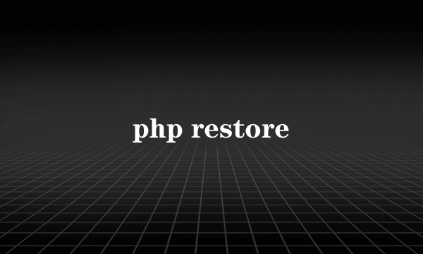 php restore