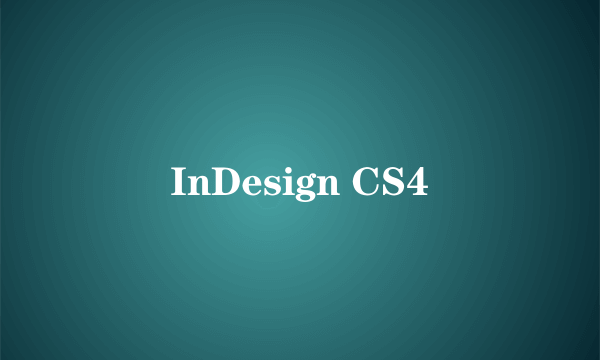 InDesign CS4