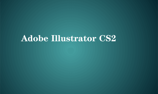 Adobe Illustrator CS2