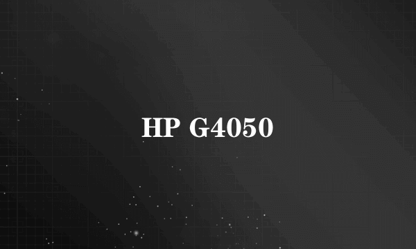 HP G4050