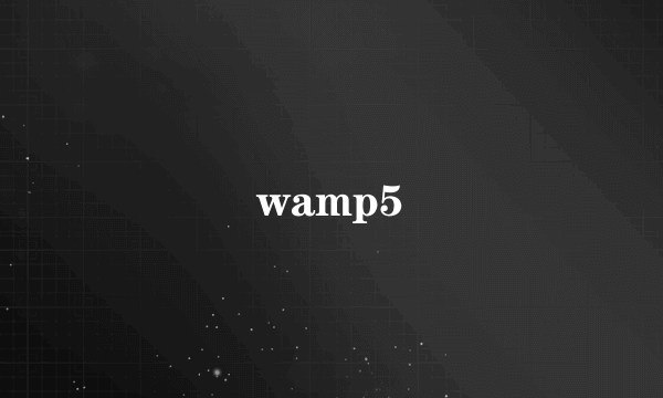 wamp5